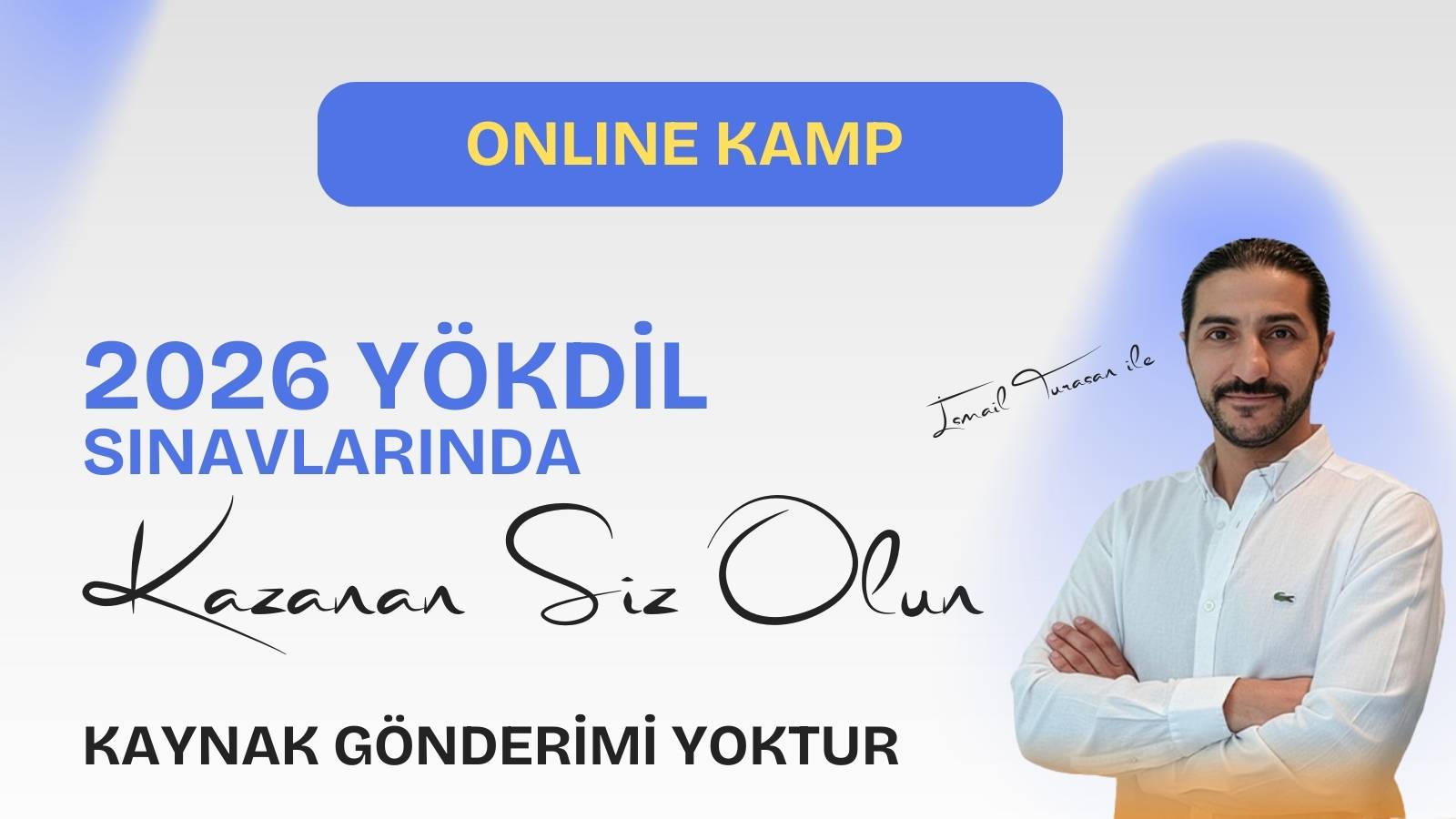 2026 MART YÖKDİL SAĞLIK ONLINE KAMP İSMAİL TURASAN