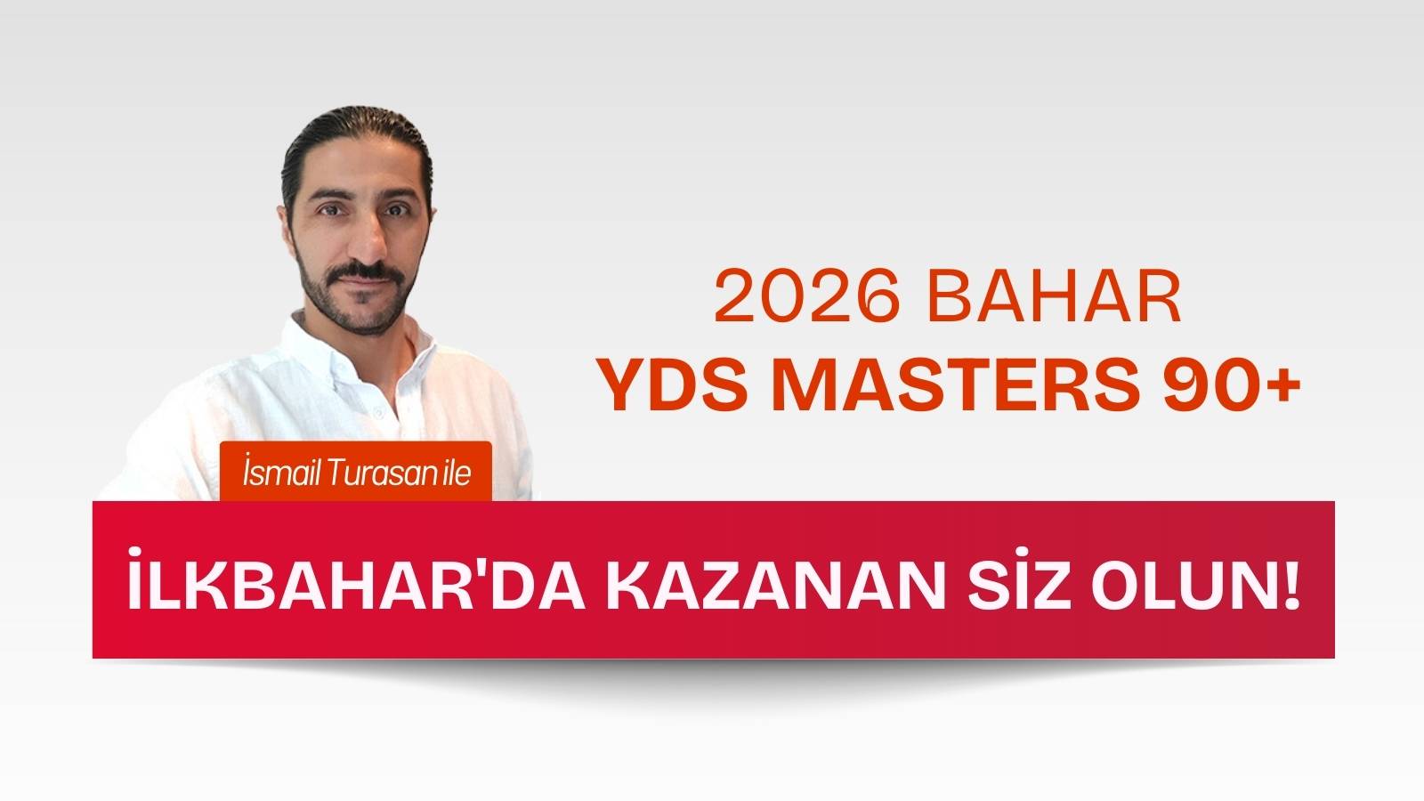 2026 BAHAR YDS MASTERS 90+  İSMAİL TURASAN