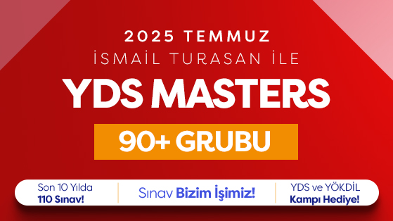 2025 TEMMUZ YDS MASTERS 90+ İSMAİL TURASAN - KİTAP SETİ YOK