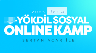 2025 TEMMUZ YÖKDİL SOSYAL KELİME OKUMA SORU ÇÖZÜMÜ GRUBU - SERTAN ACAR