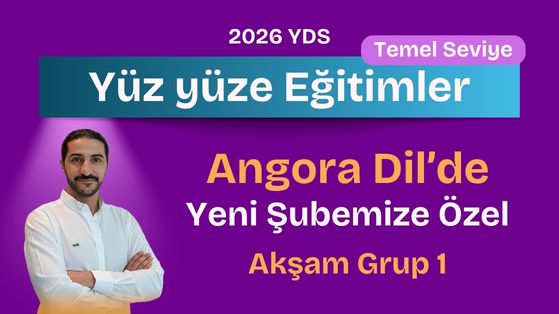2026 BAHAR KIZILAY YÜZ YÜZE TEMEL SEVİYE YDS HAFTA İÇİ AKŞAM GRUP 1
