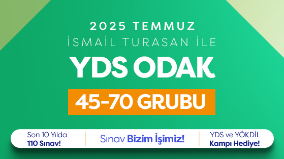 2025 TEMMUZ YDS 45-70 ODAK GRUBU İSMAİL TURASAN - KİTAP SETİ YOK
